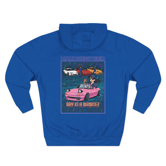 Dry is a Mindset Hoodie