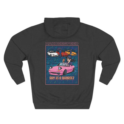 Dry is a Mindset Hoodie