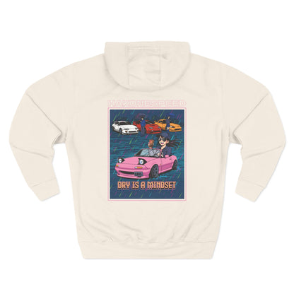 Dry is a Mindset Hoodie