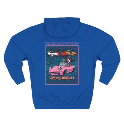 Dry is a Mindset Hoodie